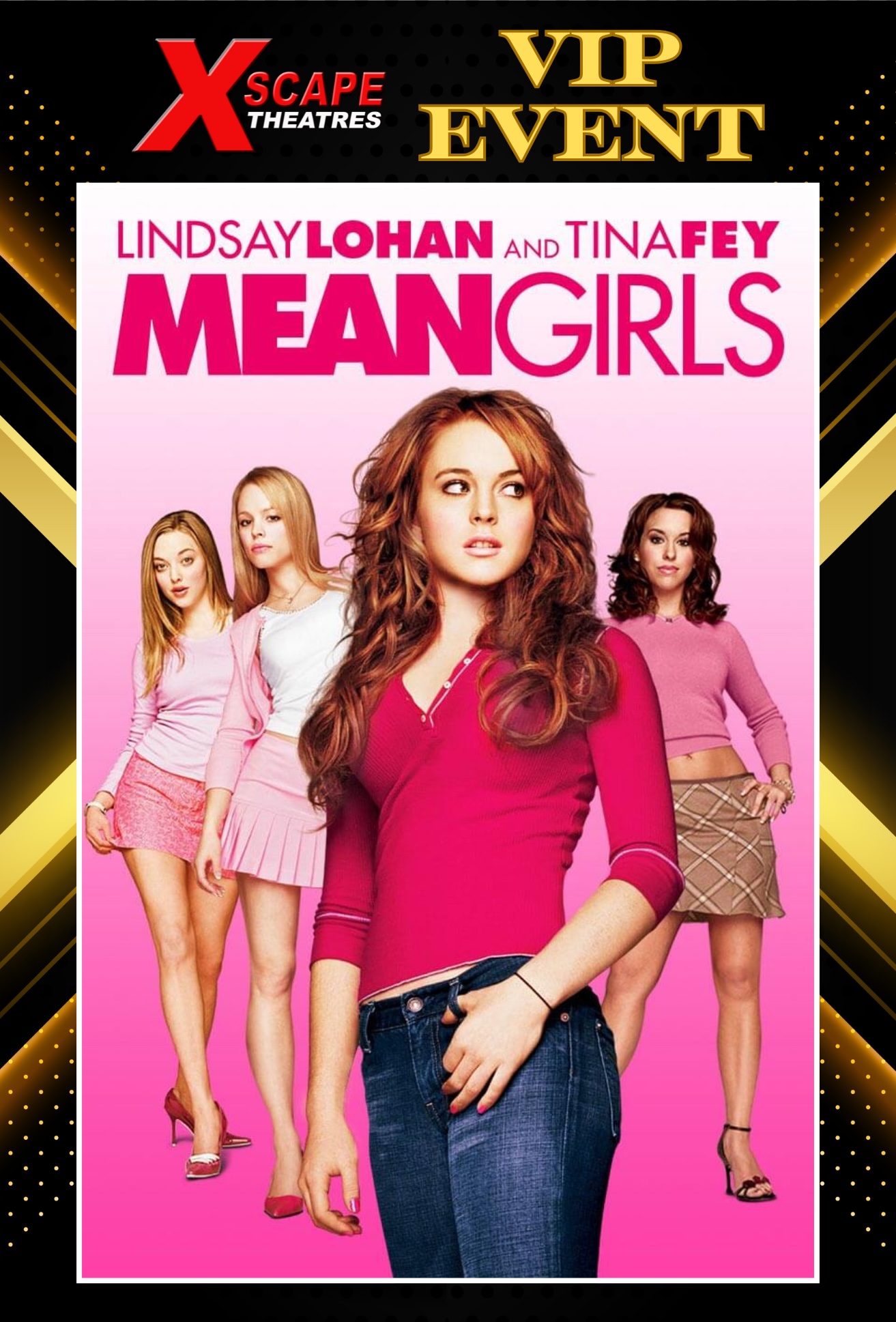 Mean Girls (2004) � VIP Event