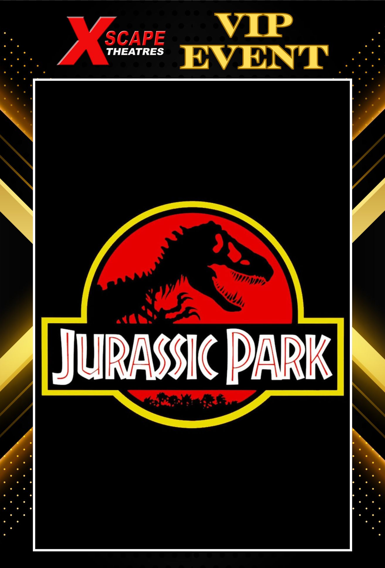 Jurassic Park � VIP Event