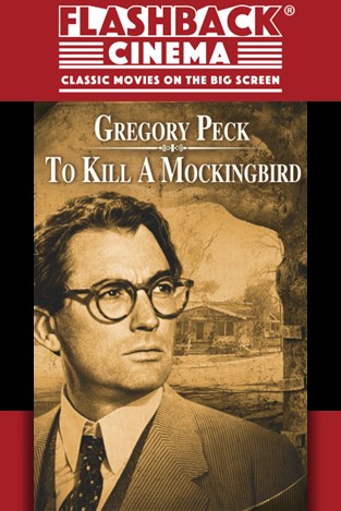 Flashback Cinema 2025: To Kill A Mockingbird