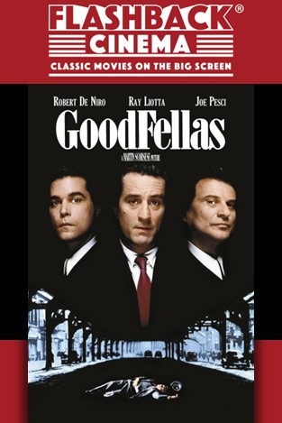 Flashback Cinema 2025: Goodfellas