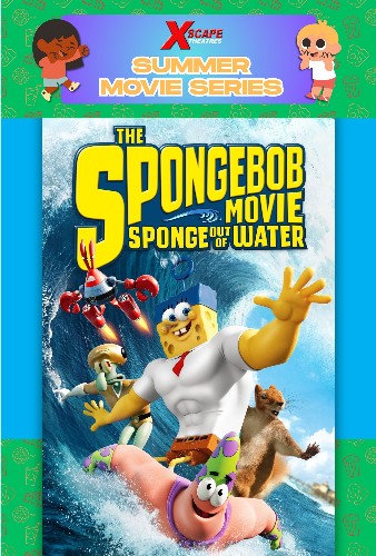 Summer Movie Series 2025: The SpongeBob Movie 2