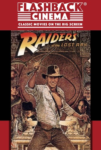 Flashback Cinema 2025: Raiders of the Lost Ark